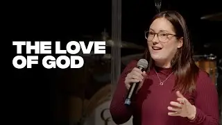 Holly Back | The Love of God
