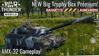 War Thunder Mobile AMX-32 Premium Baguette Gameplay! - NEW Big Trophy Box Platoon! - LOONG Cannon!