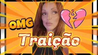 ELA ME TRAIA DENTRO DA NOSSA CASA!