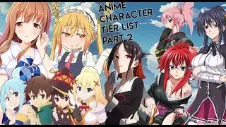 ANIME Character Tier List PART 2 / X