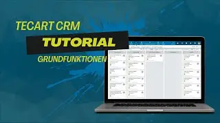 Tutorial TecArt® CRM Pro