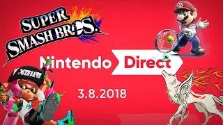 3DS and Switch Releases for 2018 | Nintendo Direct 3.8.2018