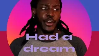 STM: I Had A Dream