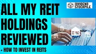 How to Invest in REITs (Plus My Entire REIT Portfolio!)