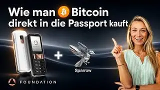 Tutorial: Bitcoin direkt in die Passport kaufen