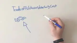 Opportunity Cost and Trade-offs