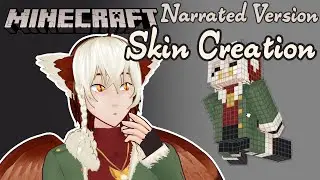 Mistakes were Made (Narrated) - Vtuber Attempts a Minecraft Skin