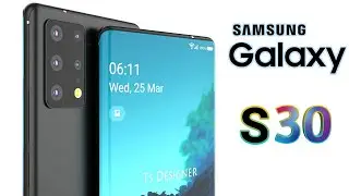 Samsung Galaxy S30 Trailer Concept Design Official introduction,