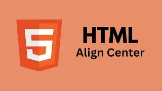 HTML Align Center || Alignment using CSS