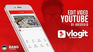 How to Edit Youtube / Vlog Video on Android | VLOGIT TUTORIAL #1