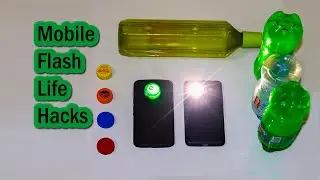 mobile flash light life hack - amazing life hacks about the mobile flash light -DIY ideas