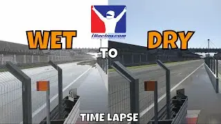 iRacing RAIN /Wet to Dry Time Lapse