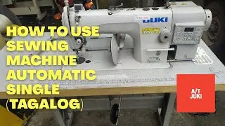 Juki direct drive industrial highspeed sewing machine Pano gamitin  basic tutorial