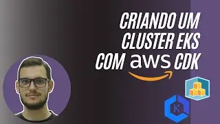 Criando um cluster EKS com AWS CDK
