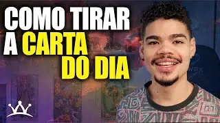 Como tirar a CARTA DO DIA com o TAROT!