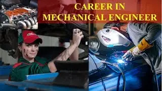 HOW TO BECOME A MECHANICAL ENGINEER | CAREER IN MECHANICAL ENGINEERING