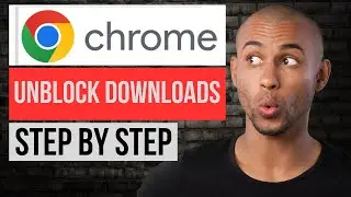 How to Unblock Downloads in Google Chrome | Step by Step Chrome Tutorial