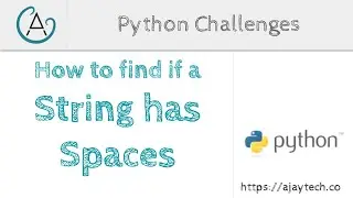 Python Challenges - Check if a sentence contains spaces
