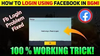 Failed to Login please try again BGMI Login | BGMI FB Login Problem Fixed