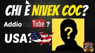 CHI È NIVEK COC? | ADDIO YOUTUBE? UN ANNO NEGLI USA?