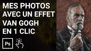 Mes photos en style Van Gogh avec Photoshop (Tutoriel)