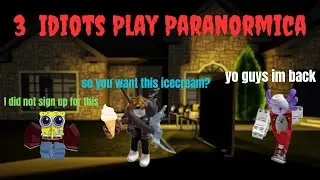 3 Idiots Try Paranormica