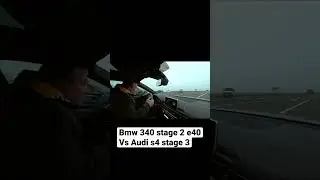 BMW 340 stage 2 e40 vs Audi S4 stage 3