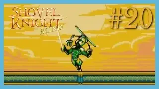 Shovel Knight BLIND - Episode 20: "En Garde!"