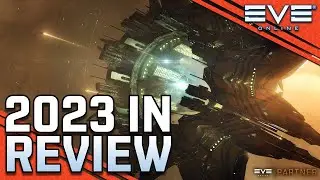 2023 In Review!! || EVE Online