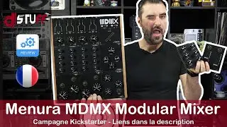 Menura MDMX : CHOISIS ton mixer 🇫🇷