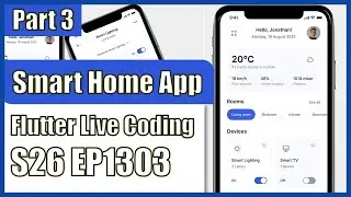 [Flutter] Flutter Live Coding EP1303 (Smart Home App Part 3)