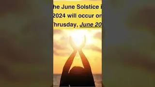 June Solstice 2024 