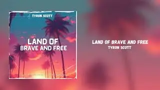 Tyron Scott - Land of Brave and Free (Mona Festival Theme song)
