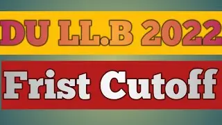 Du llb merit list 2022| du llb cutoff 2022| du llb cut off| du llb merit list