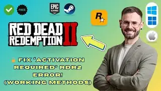 How to Fix Red Dead Redemption 2 Activation Required Error (RDR2 PC Fix)