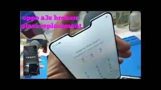 Oppo a3s broken glass replacement | how to lcd glass replacement | oppo a3s touch glass replacement