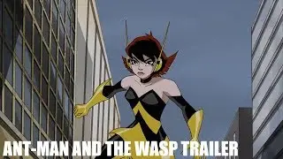 Ant-Man and The Wasp Animated Trailer