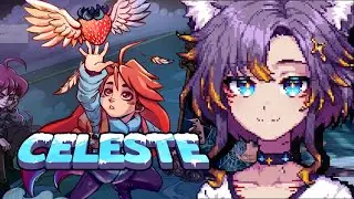 🔴 ПЕРВЫЙ РАЗ в Селесте [Celeste] #втубер #Ехидная