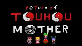🔴 Let's Finish Return of Touhou Mother