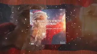 We Wish You A Merry Christmas 🎄 (Awixx Remix) - Crazy Trap 3 drops Remix 2022 | Sample By DCappella