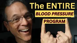 MY ENTIRE PROGRAM TO LOWER BLOOD PRESSURE