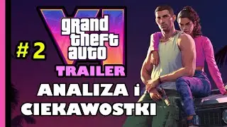 GTA 6 Trailer - Analiza i Ciekawostki 2