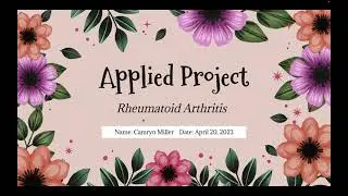Rheumatoid Arthritis Awareness and Management (PAH 150 Applied Project)