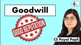 Goodwill | Meaning of Goodwill | What is the meaning of Goodwill in Hindi?| Goodwill किसे कहते हैं ?