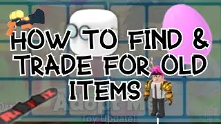 How To Find And Trade For Old Items In Adopt Me! ROBLOX