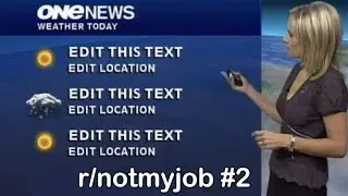 r/notmyjob Best Posts #2