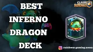 BEST INFERNO DRAGON DECK🔥