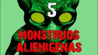 5 Monstruos alienigenas escondidos en la tierra