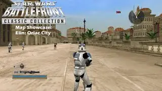 Elin: Oriac City Map Showcase Gameplay (Battlefront Classic Collection)
