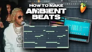 How To Make Ambient Beats | FL Studio 20 Tutorial